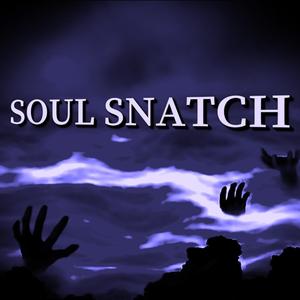 Soul Snatch (Explicit)