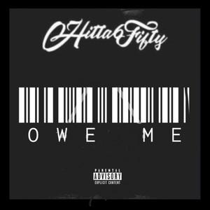 Owe Me (Explicit)