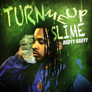 Turn me up slime (Explicit)