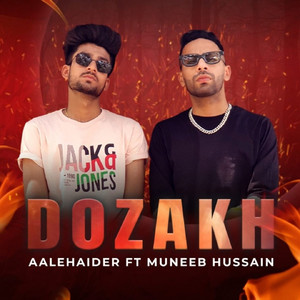 DOZAKH (feat. Muneeb Hussain) (Explicit)