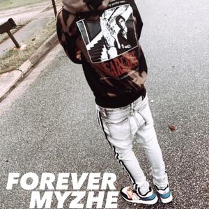 #FOREVERMYZHE (Explicit)