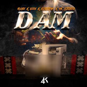 DAM (feat. Rusé) (Explicit)