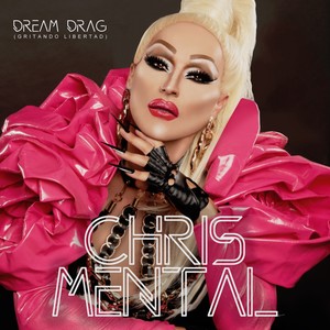 Dream Drag(Gritando Libertad) (伴奏)