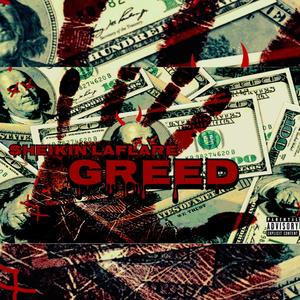 Greed (Explicit)