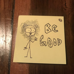 Be Good