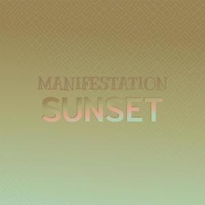 Manifestation Sunset