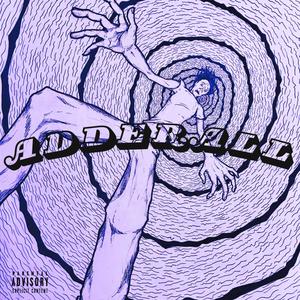 Adderall (feat. Nyaire & Highend Guap) (Explicit)