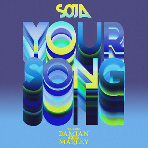 Your Song (feat. Damian "Jr. Gong" Marley)