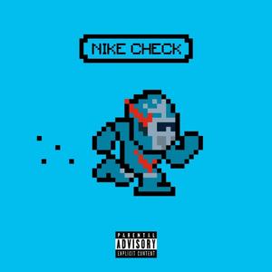 Nike Check (feat. Fan Favorite) [Explicit]