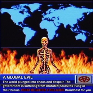 A Global Evil (Explicit)