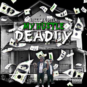 My Hustle Deadly (Explicit)