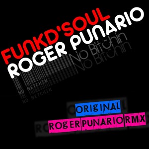 No *****in' (Roger Punario Remix)