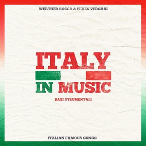 Italy in Music (Italian Famous Songs) [Basi strumentali]