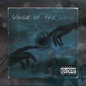 Voice of The Ville (Explicit)