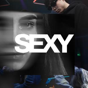 SEXY (Explicit)