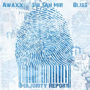 Majority Report (feat. Bliss) [Explicit]