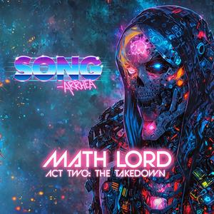 Math Lord (Act Two: The Takedown) [Explicit]