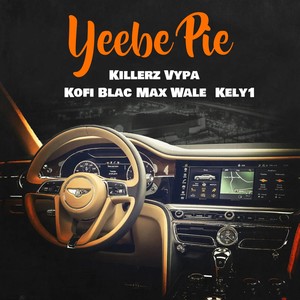 Yeebe Pie (Explicit)