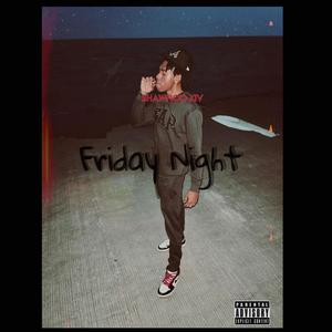 Friday Night (Explicit)