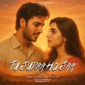 Tu Judaa Ho Jaa (feat. Ayat Ali)