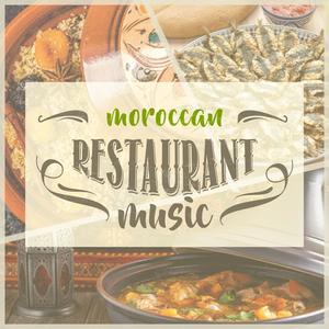 Moroccan Restaurant Music