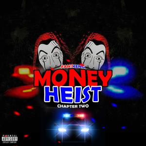 Money Heist (Part2) (feat. Fan) (Explicit)