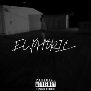 Euphoric (Explicit)