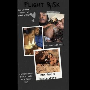 Flight Risk (feat. Chillz Beatz) (Explicit)