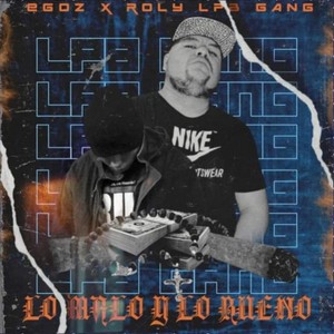 Lo Malo Y Lo Bueno (Explicit)