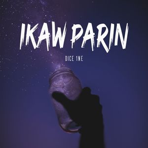 Ikaw Parin (Explicit)