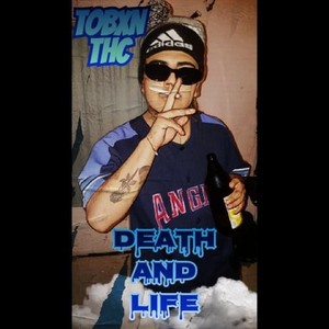 Death and Life (Explicit)