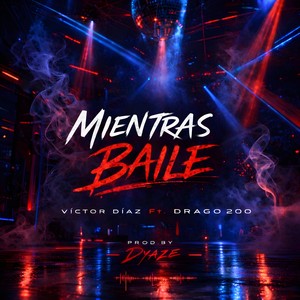 Mientras Baile