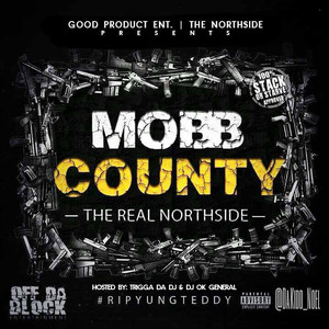 Mobb County (The Real Northside)