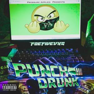 Punch Drunk (Explicit)