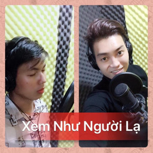 Xem Như Người Lạ