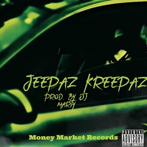 Jeepaz Kreepaz (Explicit)