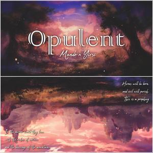 Opulent