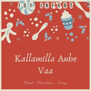 Kallamilla Anbe Vaa(feat. Amali)