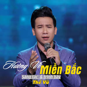 Hướng Về Miền Bắc