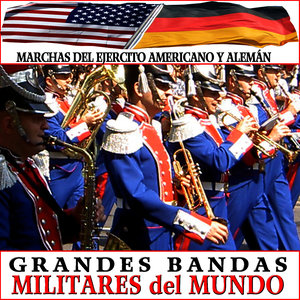 Marchas del Ejército Americano y Alemán. Grandes Bandas Militares del Mundo