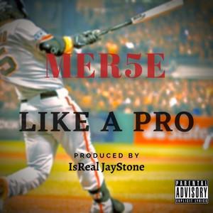 Like A Pro (Explicit)