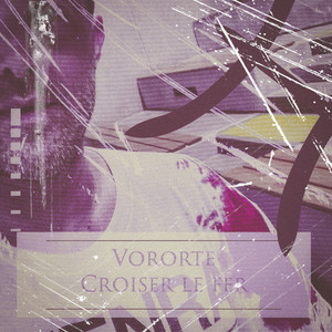 Vororte (Croiser le fer) [Explicit]