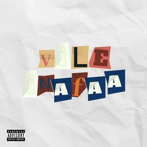 Vile Inafaa (Explicit)