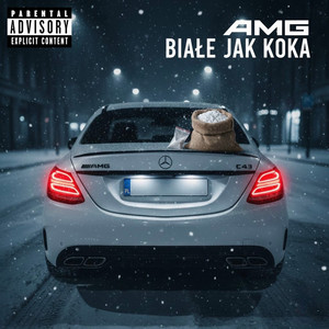 BIAŁE JAK KOKA (Explicit)