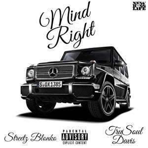 Mind Right(feat. TruSoul Davis) (Explicit)