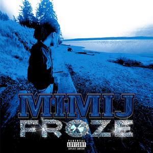 Froze (Explicit)