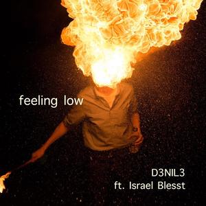 Feeling Low (feat. Israel Blesst)