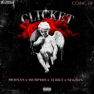 Clicket (feat. Hernan, Memphis & Nelson) [Explicit]