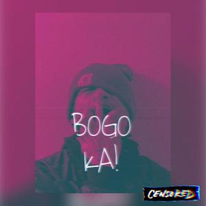 BLuNaYr - Bogo Ka (Explicit)