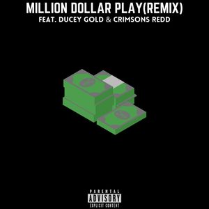 Million Dollar Play (Explicit)